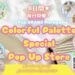 フジグラン丸亀 Colorful Palette Special Pop Up Store